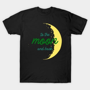 To The Moon And Back Cool T-shiet Design T-Shirt